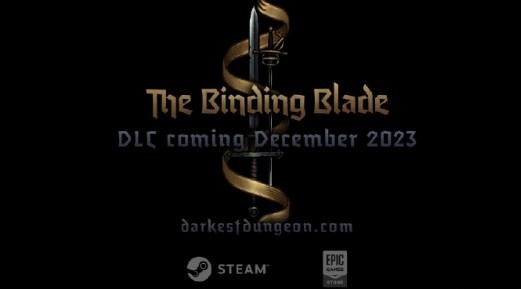 《暗黑地牢2》首款DLC“The Binding Blade”将于12月上线